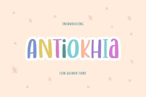 Exploring the Fun and Quirky Style of the Antiokhia Font
